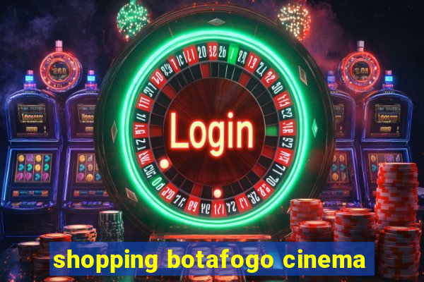 shopping botafogo cinema